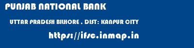 PUNJAB NATIONAL BANK  UTTAR PRADESH BILHORE , DIST: KANPUR CITY    ifsc code